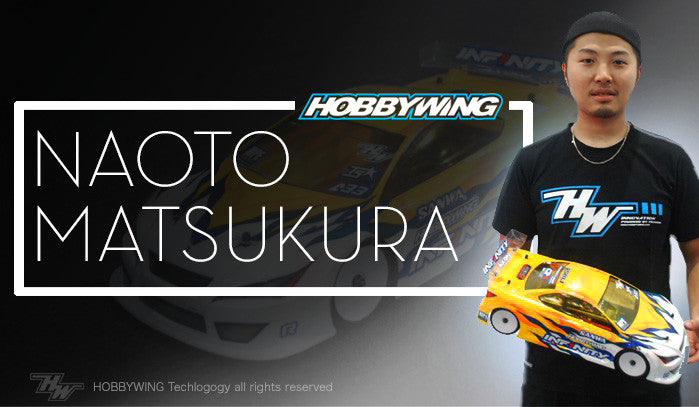 Naoto Matsukura joined forces with HOBBYWING